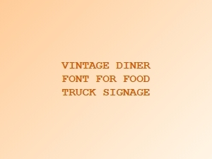 Vintage Diner Font for Food Truck Signage